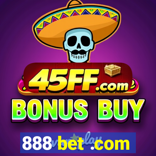 888 bet .com
